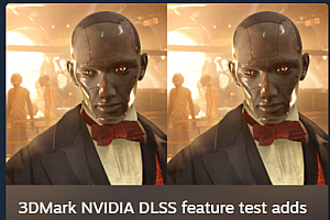3dmark现已支持英伟达dlss3插帧测试