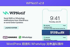 WPNotif v2.8 – WordPress 短信和 WhatsApp 消息通知插件