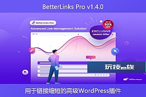 BetterLinks Pro v1.4.0 – 用于链接缩短的高级WordPress插件