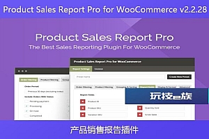 Product Sales Report Pro for WooCommerce v2.2.28 – 产品销售报告插件