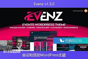 Evenz v1.5.0 – 会议和活动WordPress主题