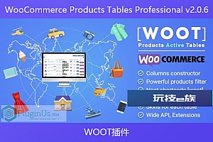 WooCommerce Products Tables Professional v2.0.6 – WOOT插件
