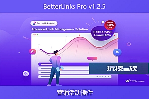 BetterLinks Pro v1.2.5 – 营销活动插件