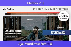 Mefolio v1.3 – Ajax WordPress 简历主题