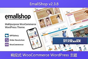 EmallShop v2.3.8 – 响应式 WooCommerce WordPress 主题