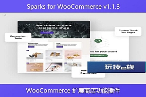 Sparks for WooCommerce v1.1.3 – WooCommerce 扩展商店功能插件