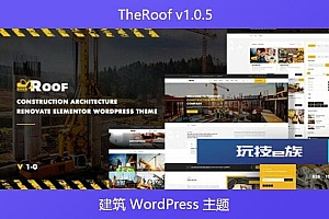 TheRoof v1.0.5 – 建筑 WordPress 主题