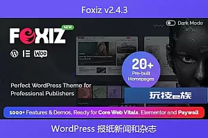 Foxiz v2.4.3 – WordPress 报纸新闻和杂志